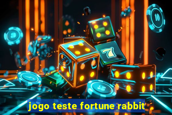 jogo teste fortune rabbit